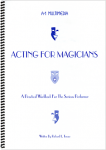 (image for) Acting for Magicians by Murphy's Manufacturing - Book