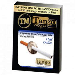 (image for) Cigarette Through Half Dollar (One Sided) (D0014)by Tango - Trick