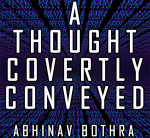 (image for) A Thought Covertly Conveyed by Abhinav Bothra eBook DOWNLOAD