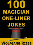 (image for) 100 Magician One-Liner Jokes by Wolfgang Riebe eBook DOWNLOAD