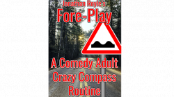 (image for) Fore-Play (The Crazy Compass or Road Sign Routine On Acid) by Jonathan Royle Mixed Media DOWNLOAD