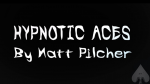 (image for) HYPNOTIC ACES by Matt Pilcher eBook DOWNLOAD