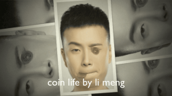 (image for) Coin Life by Li Meng video DOWNLOAD