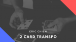 (image for) 2 Card Transpo by Eric Chien video DOWNLOAD