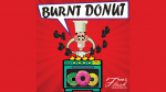 (image for) BURNT DONUTS (Gimmicks and Online Instructions) by Mago Flash