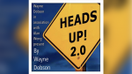 (image for) HEADS UP 2 by Wayne Dobson and Alan Wong - Trick
