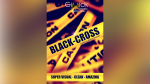 (image for) BLACK CROSS by Mickael Chatelain - Trick