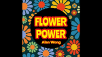 (image for) FLOWER POWER by Alan Wong - Trick