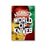 (image for) Ascanio's World Of Knives by Ascanio and Jose de la Torre - Book
