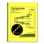 (image for) The Base Book (Tables and Staircases for the Modern Pro) by Rand Woodbury - Book