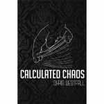 (image for) Calculated Chaos by Chris Westfall and Vanishing Inc. - Book