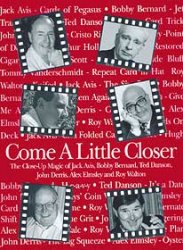 (image for) Come a Little Closer by John Denis - Book
