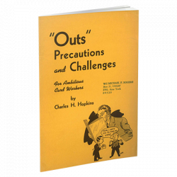 (image for) Outs, Precautions and Challenges for Ambitious Card Workers by Charles H. Hopkins and The Conjuring Arts Research Center - eBook DOWNLOAD
