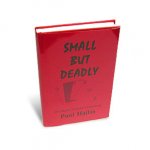 (image for) Small But Deadly by Paul Hallas - Book