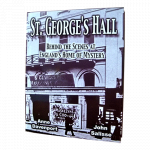 (image for) St. George's Hall by Mike Caveney - Book