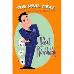 (image for) The Real Deal (Survival Guide for Magicians) by Paul Romhany - Book