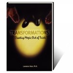 (image for) Transformations (Creating Magic Out Of Tricks) by Larry Hass