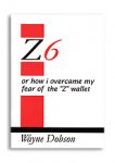 (image for) Z-6 Book Only (No Wallet) by Wayne Dobson - Book