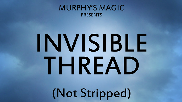 (image for) Invisible Thread Not Stripped - Trick - Click Image to Close