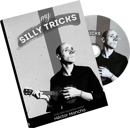 (image for) My Silly Tricks by Hector Mancha - DVD - Click Image to Close