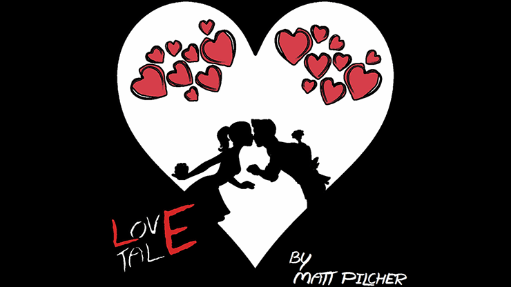 (image for) LOVE TALE by Matt Pilcher video DOWNLOAD - Click Image to Close