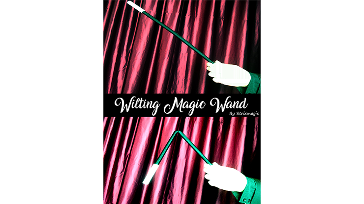 (image for) Wilting Magic Wand by Strixmagic - Trick - Click Image to Close