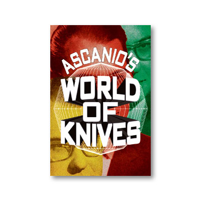 Ascanio's World Of Knives by Ascanio and Jose de la Torre - Book