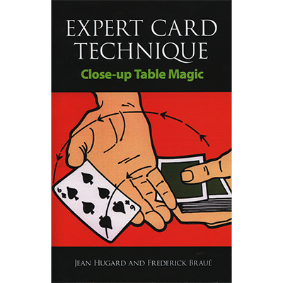 (image for) Expert Card Technique by Jean Hugard and Frederick Braue - Book - Click Image to Close