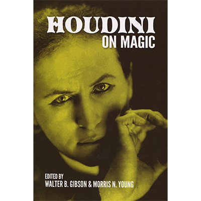 (image for) Houdini On Magic by Harry Houdini and Dover Publications - Book - Click Image to Close