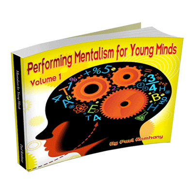 (image for) Mentalism for Young Minds Vol. 1 by Paul Romhany - Book - Click Image to Close