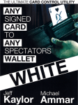 (image for) Any Card to Any Spectator's Wallet - WHITE (DVD and Gimmick) By Jeff Kaylor and Michael Ammar - DVD