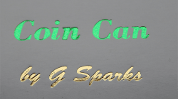 (image for) Coin Can Magic by G Sparks - Trick