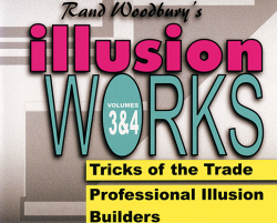 (image for) Illusion Works - Volumes 3 & 4 by Rand Woodbury video DOWNLOAD