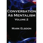 (image for) Conversation as Mentalism Vol. 2 by Mark Elsdon - Book