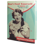 (image for) Don't Fool Yourself: The Magical Life of Dell O'Dell by Michael Claxton - Book