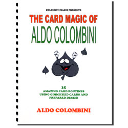 (image for) The Card Magic Of Aldo Colombini (Spiral Bound) by Aldo Colombini - Book