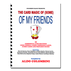 (image for) The Card Magic Of Some Of My Friends (Spiral Bound) by Aldo Colombini - Book