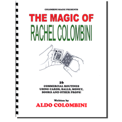 (image for) The Magic Of Rachel Colombini (Spiral Bound) by Aldo Colombini - Book