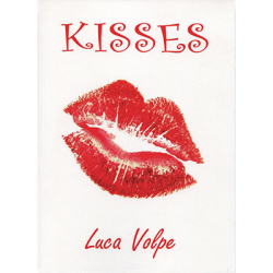 (image for) Kisses by Luca Volpe - Book