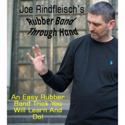 (image for) Rubber Band Through Hand by Joe Rindfleisch Video DOWNLOAD