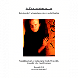 (image for) Chop Cup Routine A Fakir Miracle Lecture Notes by Scott Alexander - Book