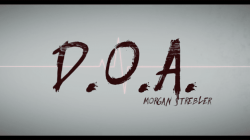 (image for) D.O.A. by Morgan Strebler and SansMinds - DVD