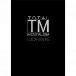 (image for) Total Mentalism by Luca Volpe - Book