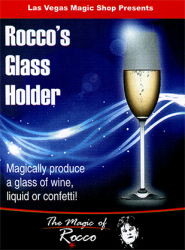 (image for) Rocco's Glass Holder by Rocco Silano - Trick