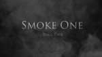 (image for) Smoke One (Ball) by Lukas - Trick