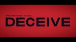 (image for) Deceive (Gimmick Material Included) by SansMinds Creative Lab