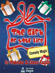 (image for) The Gift of Your Life by Makenke, Diego Raskin and Aprende Magia - Trick