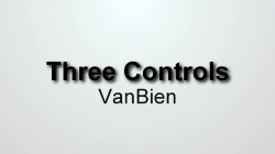 (image for) Three Controls by VanBien video DOWNLOAD