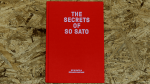 (image for) The Secrets of So Sato by So Sato and Richard Kaufman - Book