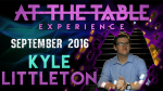 (image for) At The Table Live Lecture - Kyle Littleton September 7th 2016 video DOWNLOAD